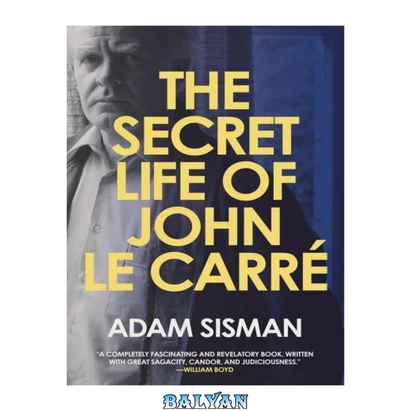 The Secret Life of John le Carre