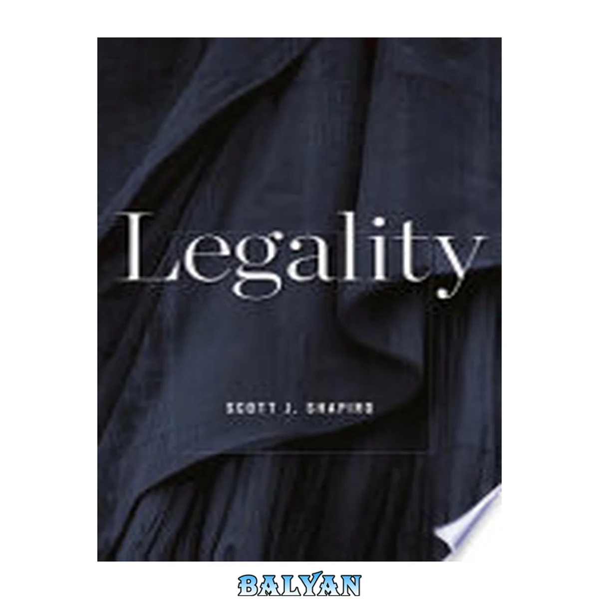 جلد کتاب Legality: A Guide for Scientists, Regulators, and Physicians