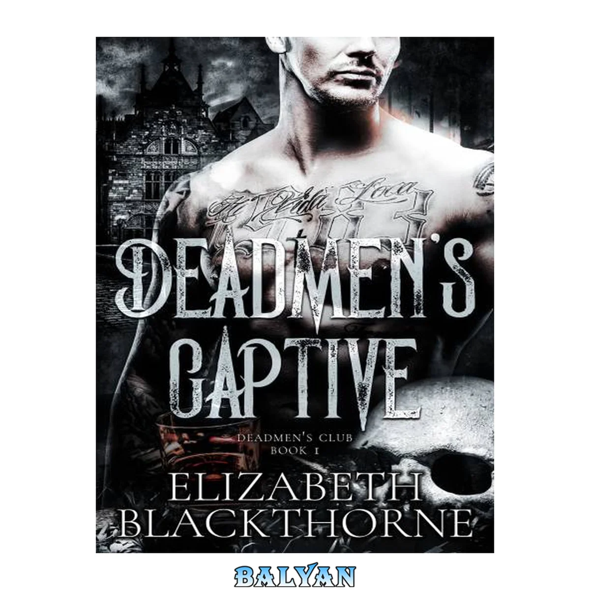 جلد کتاب Deadmen's Captive: A dark college reverse harem (Deadmen's Club Book 1)