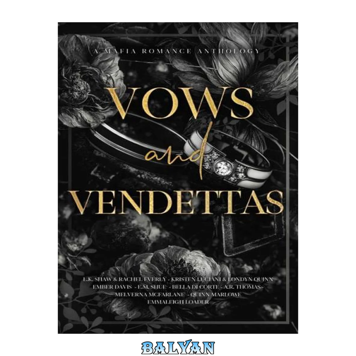 جلد کتاب Vows and Vendettas: A Mafia Romance Anthology