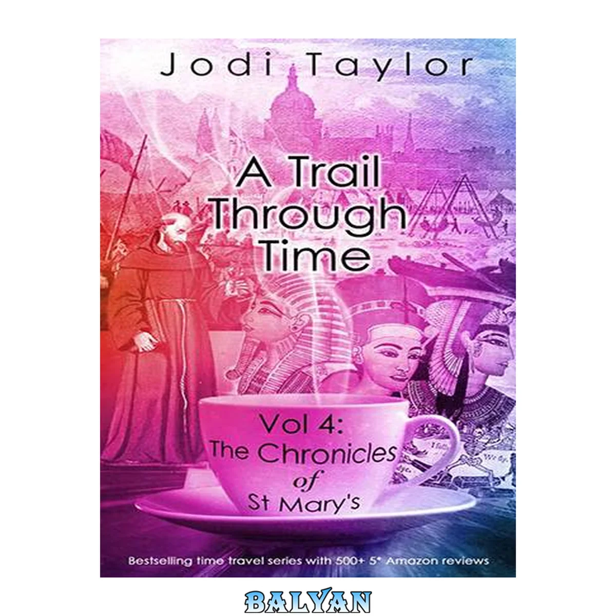 جلد کتاب A Trail Through Time The Chronicles of St Mary's, Book 4