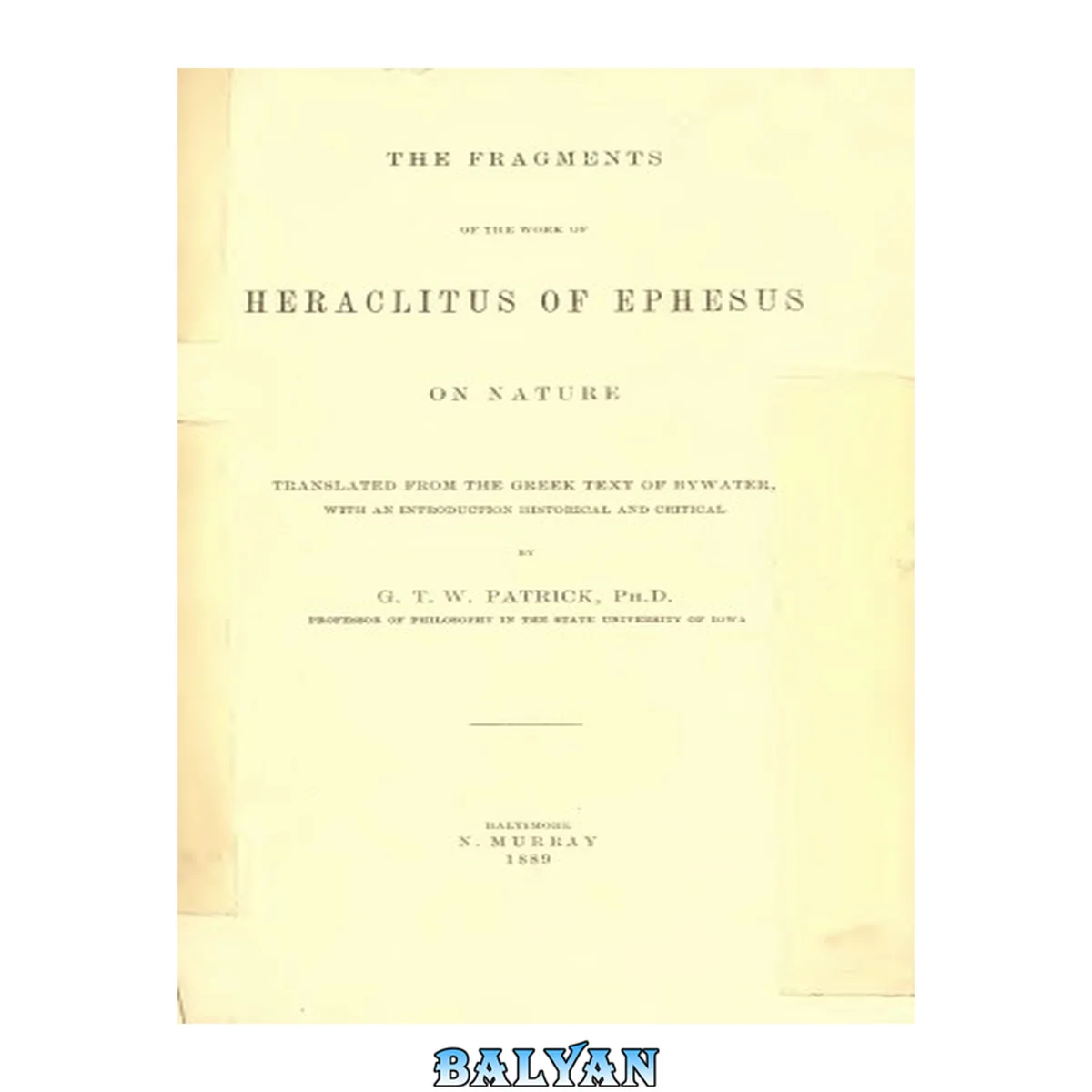 جلد کتاب THE FRAGMENTS OF THE WORK OF HERACLITUS OF EPHESUS ON NATURE
