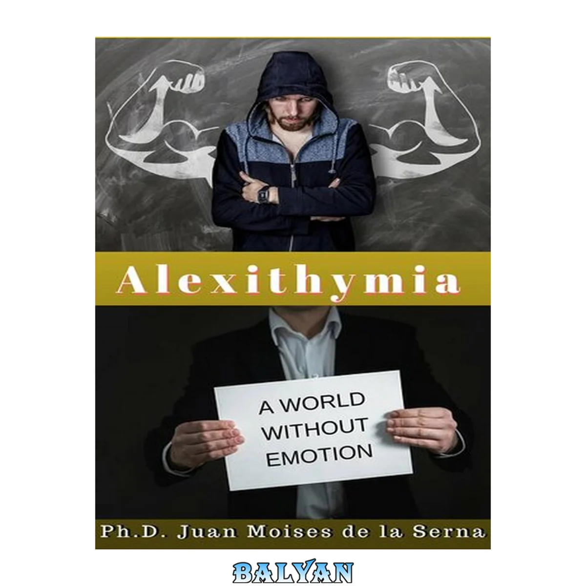 جلد کتاب Alexithymia, A World Without Emotions