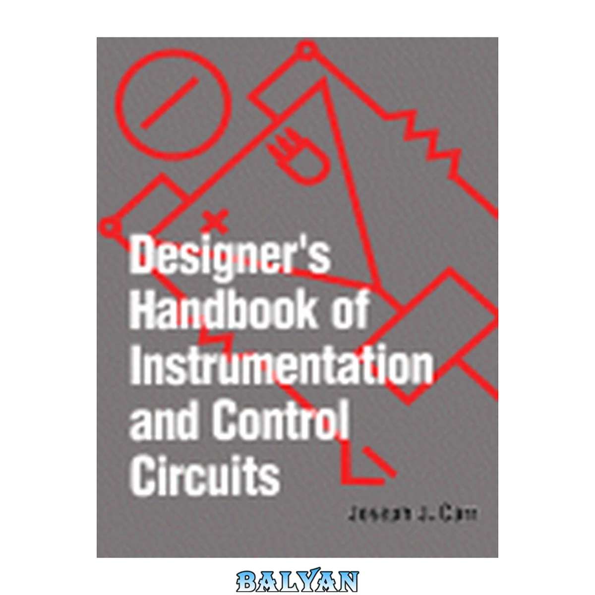 جلد کتاب Designer's handbook of instrumentation and control circuits [recurso electrónico