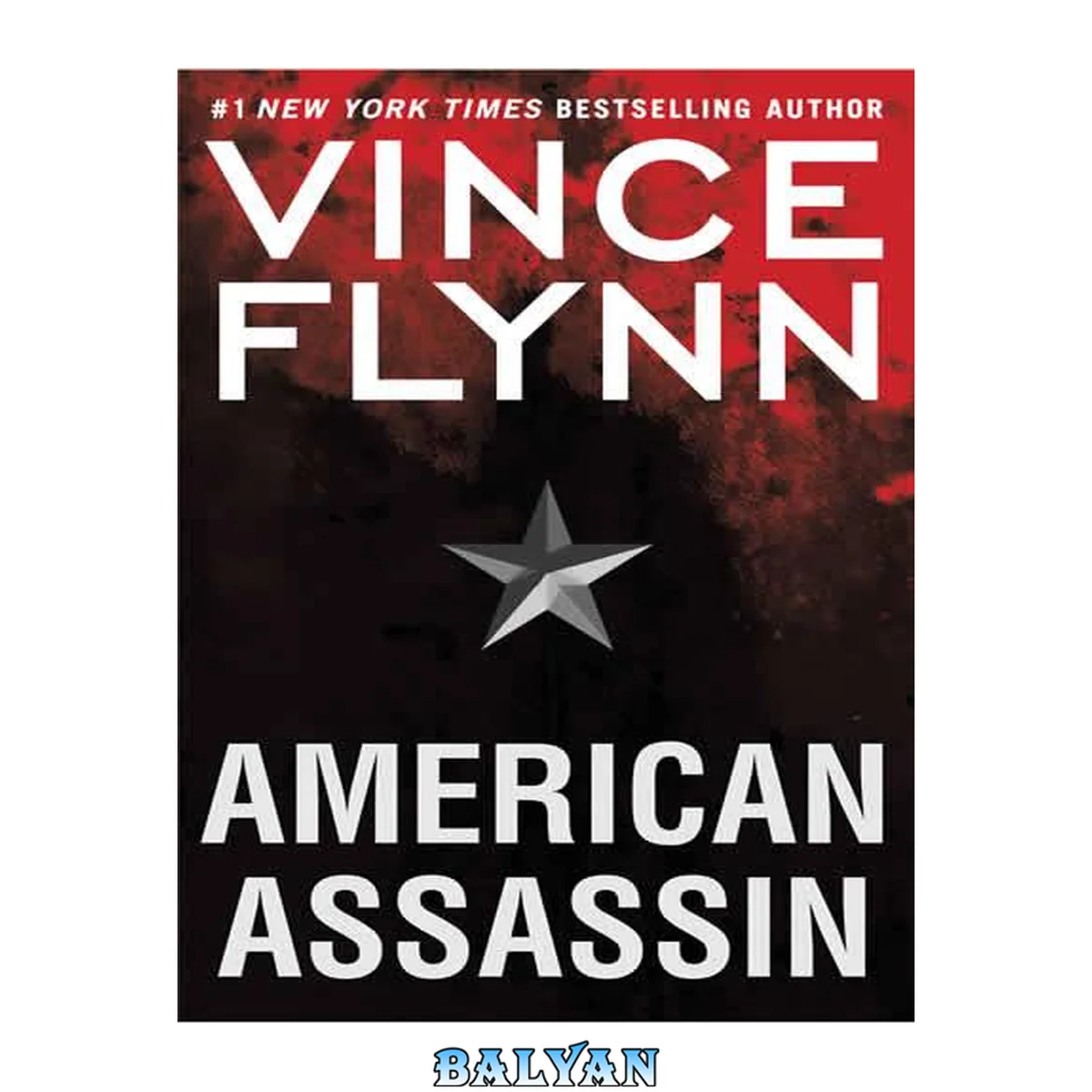 جلد کتاب American Assassin: A Mitch Rapp Novel (Book 1)