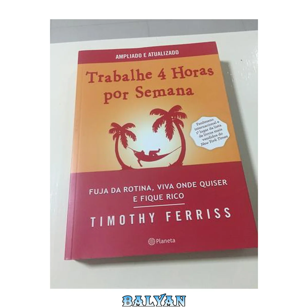 جلد کتاب Trabalhe 4 horas por semana (edição ampliada e atualizada)