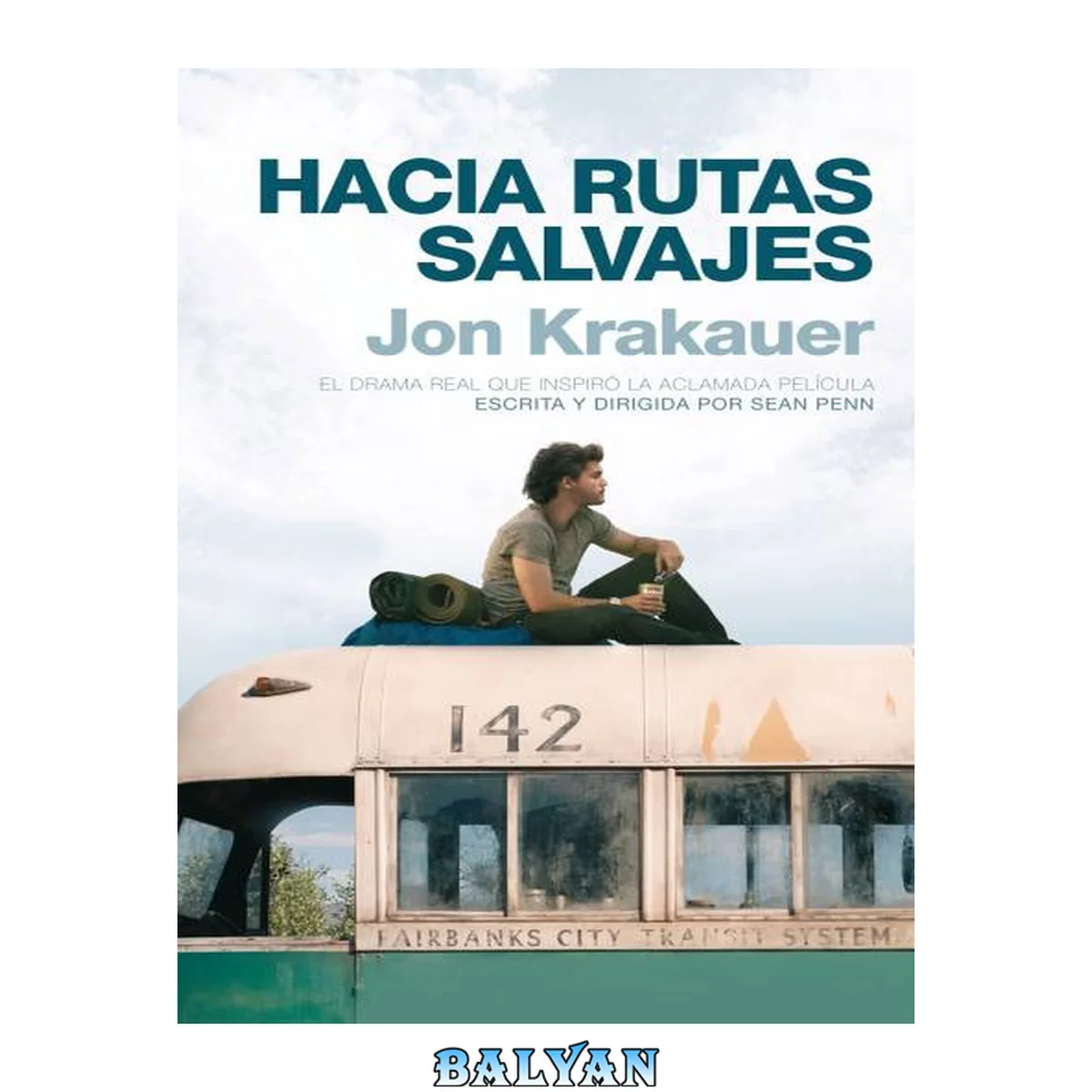 جلد کتاب HACIA RUTAS SALVAJES (ZETA BOLSILLO TAPA DURA) (Spanish Edition)
