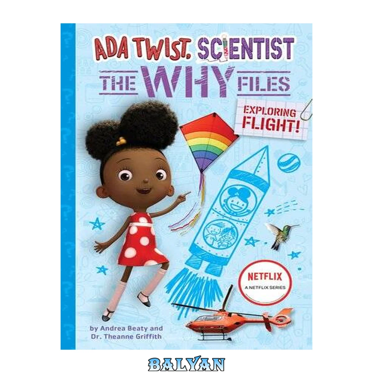 جلد کتاب Ada Twist, Scientist: The Why Files #1: Exploring Flight! (The Questioneers)