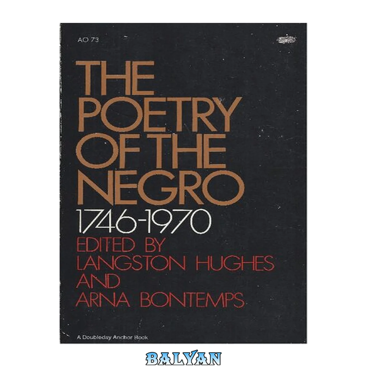 جلد کتاب The poetry of the Negro, 1746-1970 : an anthology