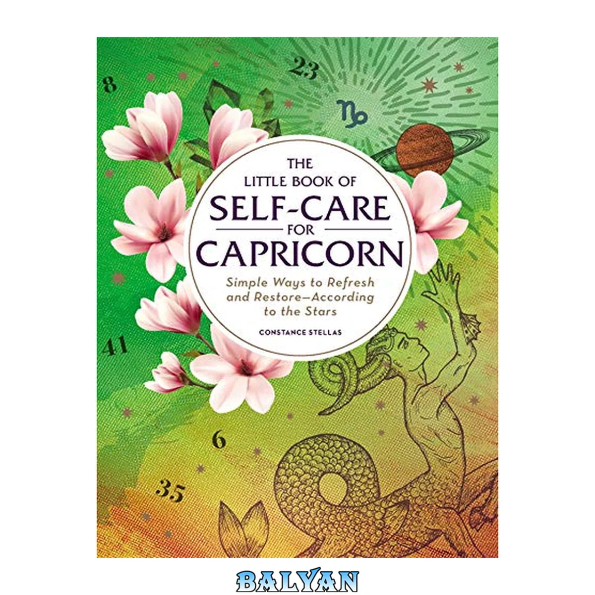 جلد کتاب The Little Book of Self-Care for Capricorn: Simple Ways to Refresh and Restore―According to the Stars (Astrology Self-Care)