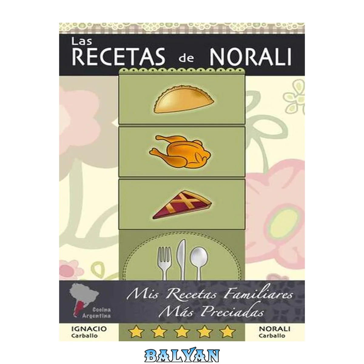 جلد کتاب LAS RECETAS DE NORALI: Mis recetas familiares más preciadas (Spanish Edition)