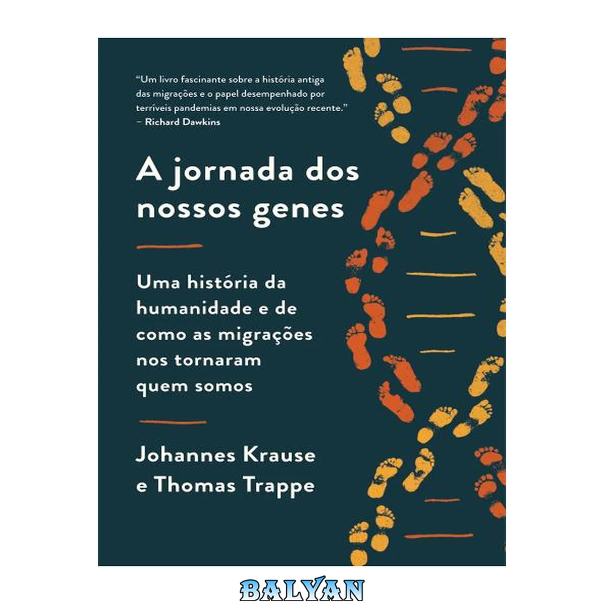 جلد کتاب A jornada dos nossos genes: Uma história da humanidade e de como as migrações nos tornaram quem somos
