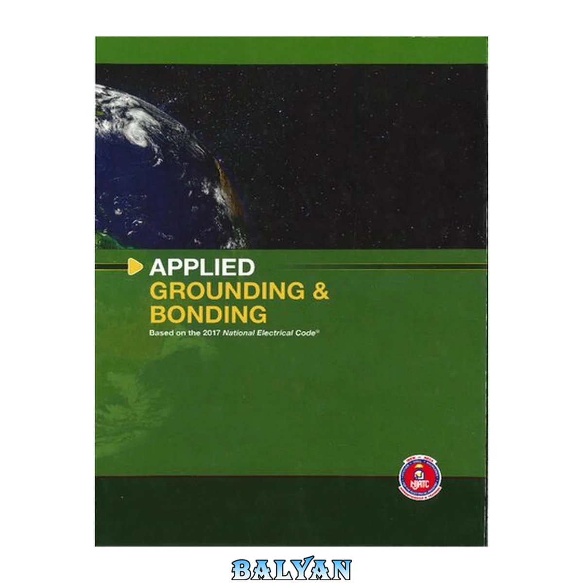 جلد کتاب Applied Grounding &amp; Bonding - Based on the 2017 National Electrical Code