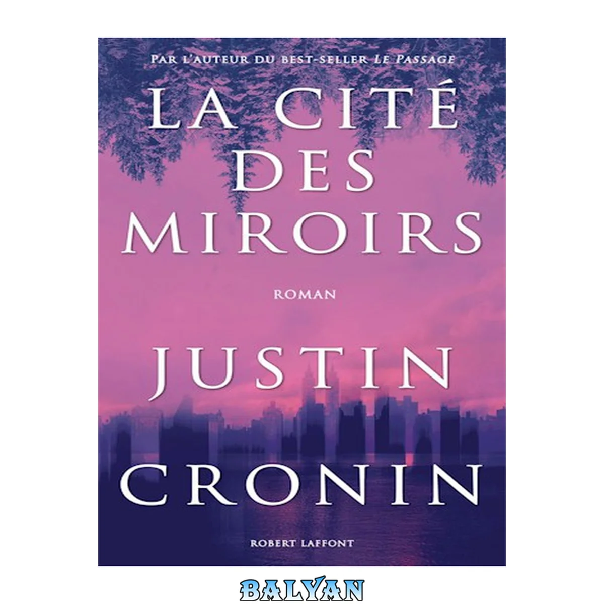 جلد کتاب La cité des miroirs roman