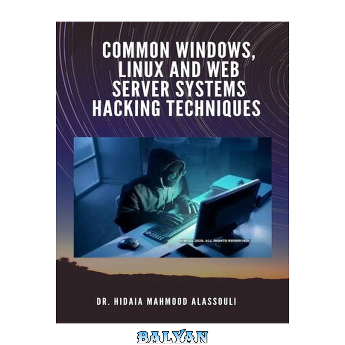 جلد کتاب Common Windows, Linux and Web Server Systems Hacking Techniques
