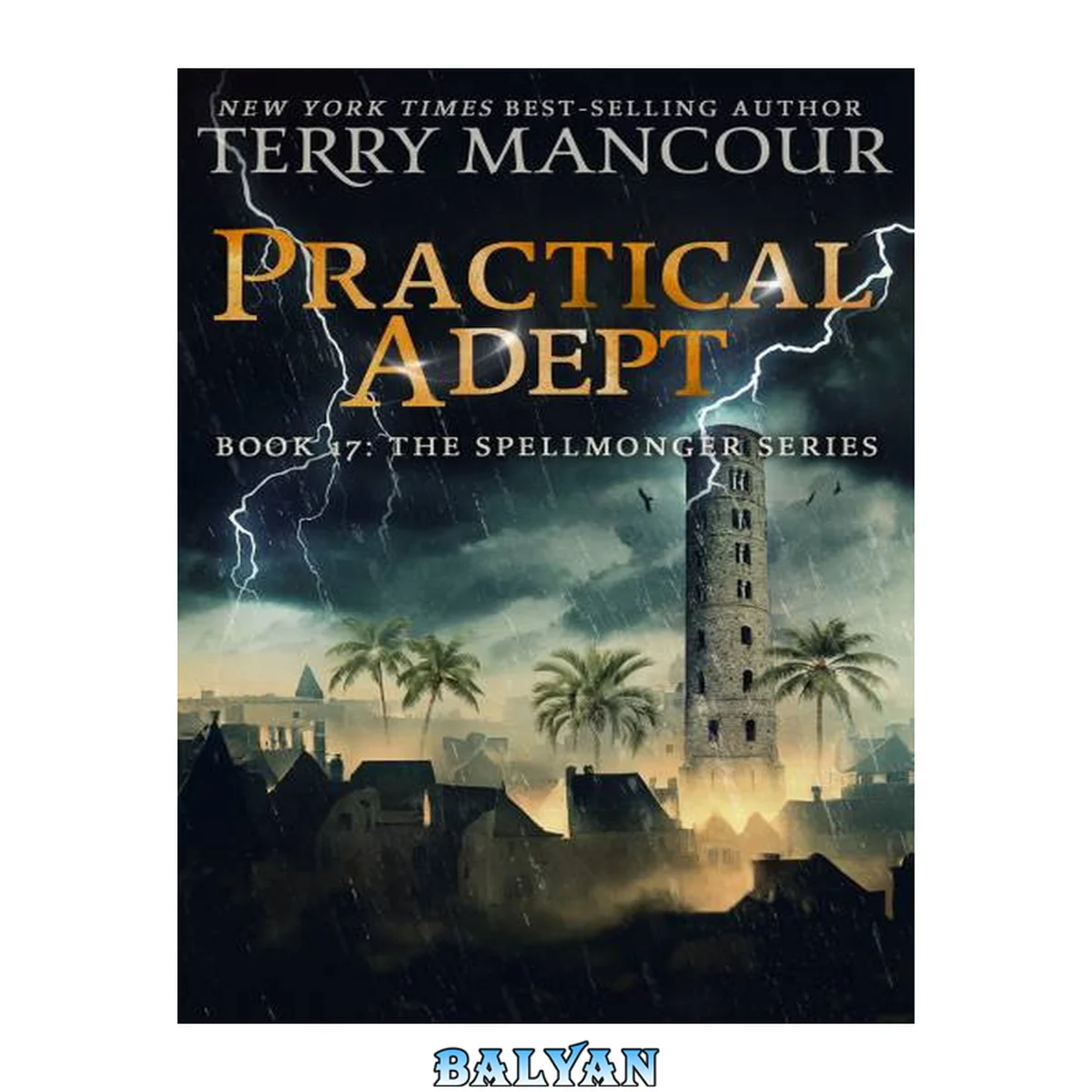 جلد کتاب Practical Adept: Book 17 of the Spellmonger Series