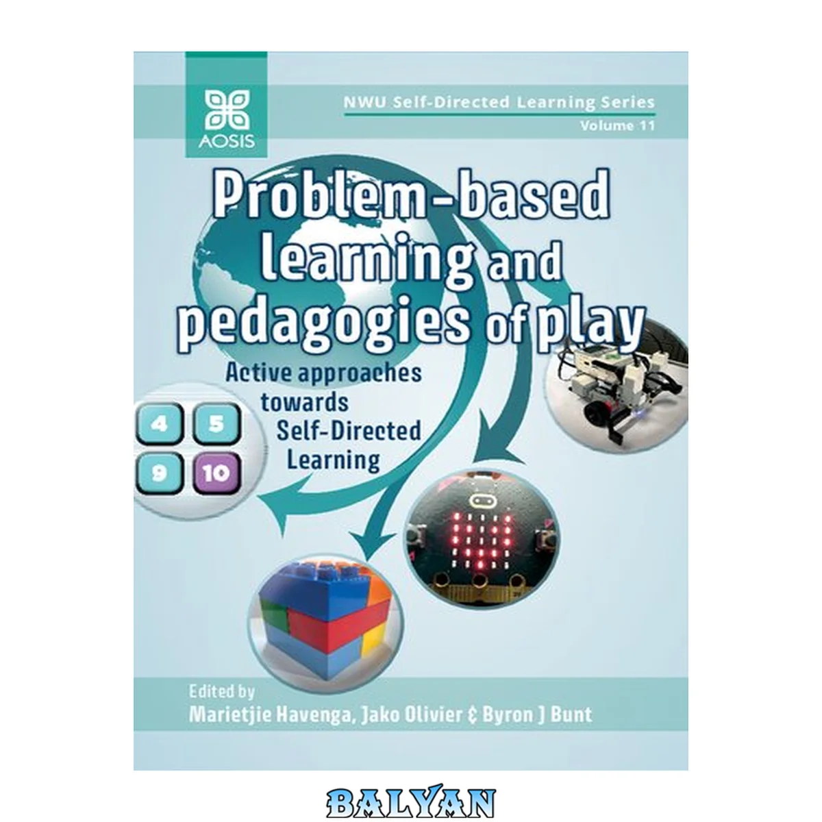 جلد کتاب Problem-based learning and pedagogies of play: Active approaches towards Self-Directed Learning