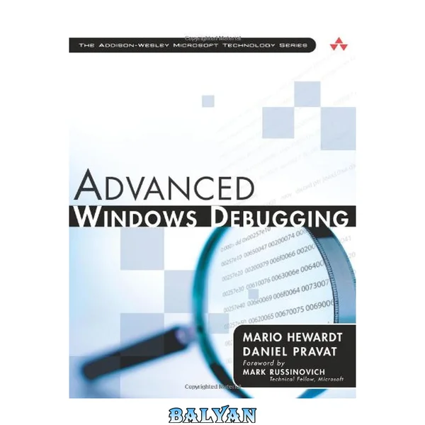 Advanced Windows Debugging (The Addison-Wesley Microsoft Technology Series)