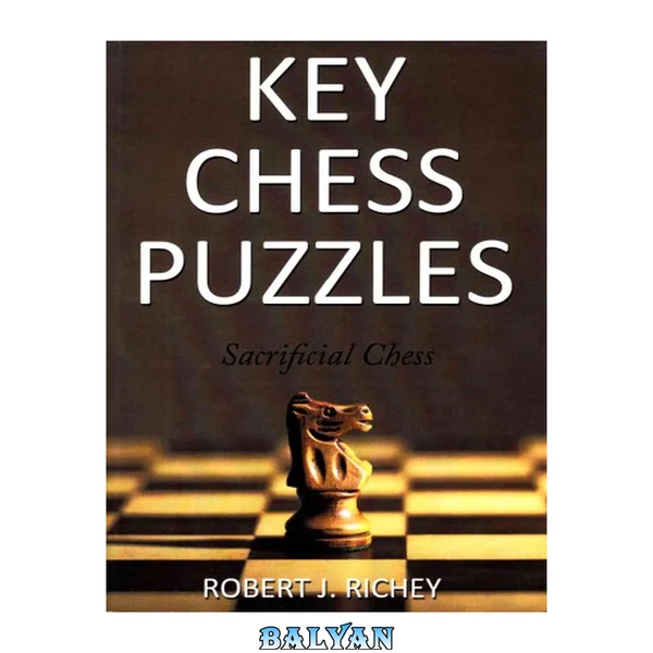 Key Chess Puzzles: Sacrificial Chess