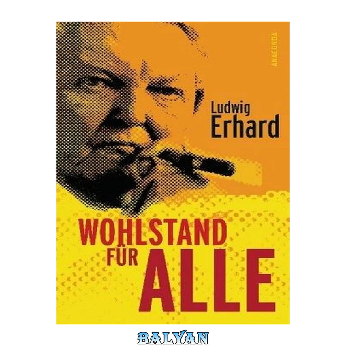 جلد کتاب Wohlstand für alle: Bearbeitung:Langer, Wolfgang