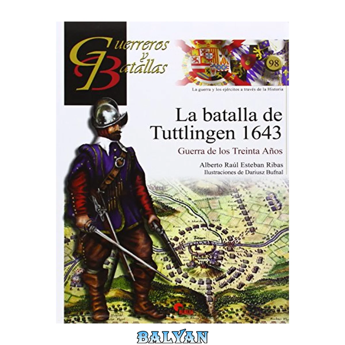 جلد کتاب La Batalla de Tuttlingen, 1643 : Guerra de los Treinta Años