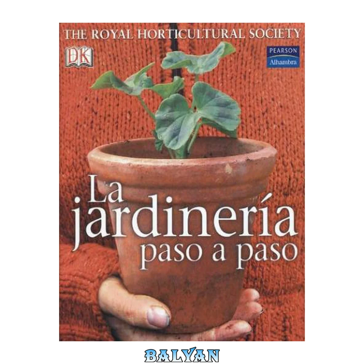 جلد کتاب La Jardineria Paso A Paso