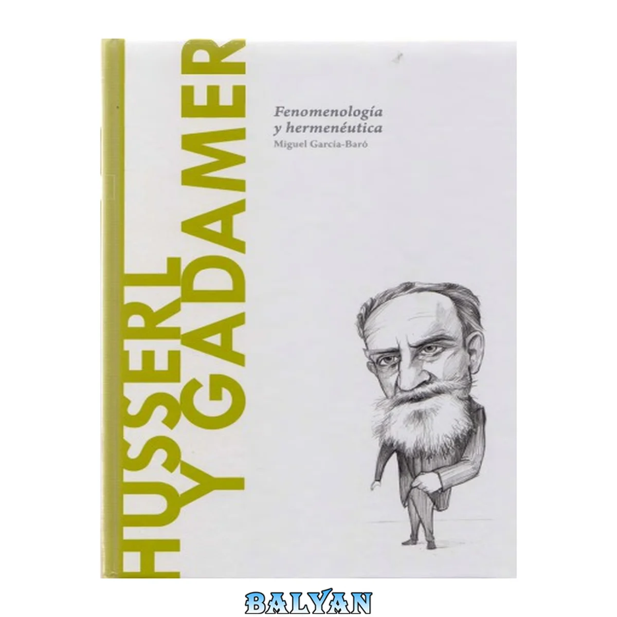 جلد کتاب Husserl y Gadamer Fenomenología y hermeneútica 30