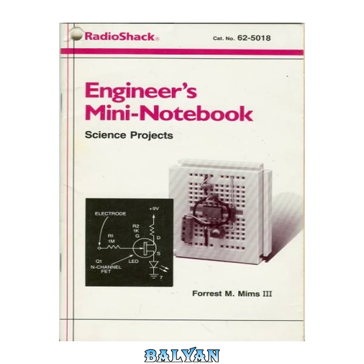 جلد کتاب Engineer's Mini Notebook: Science Projects (Radio Shack cat. No. 276-5018A)