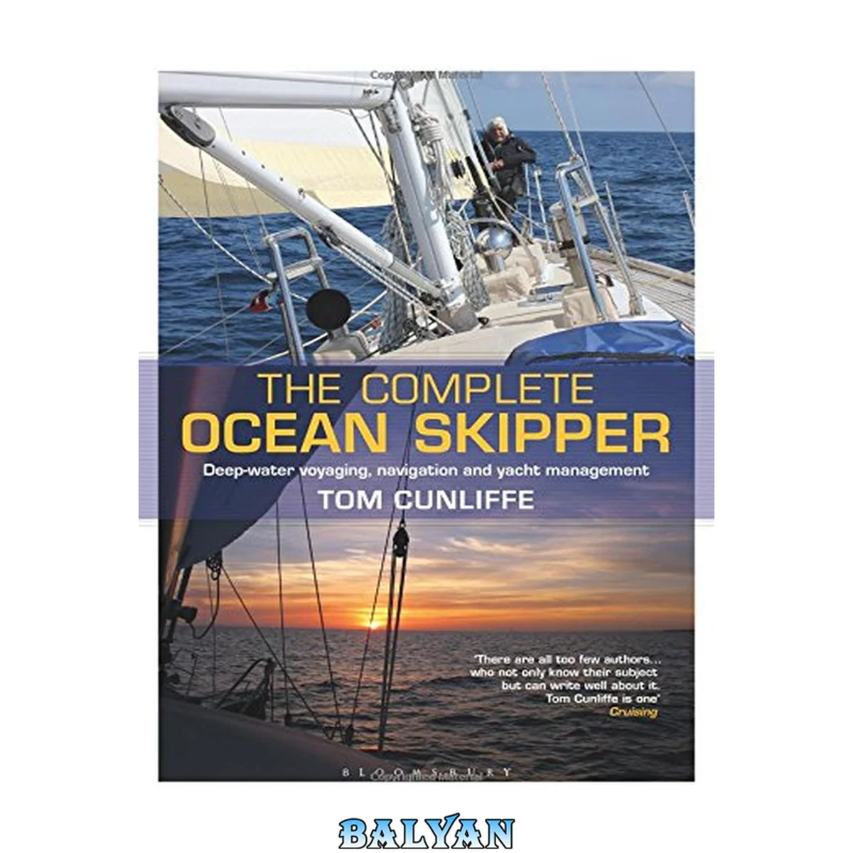 جلد کتاب The complete ocean skipper : deep water voyaging, navigation and yacht management