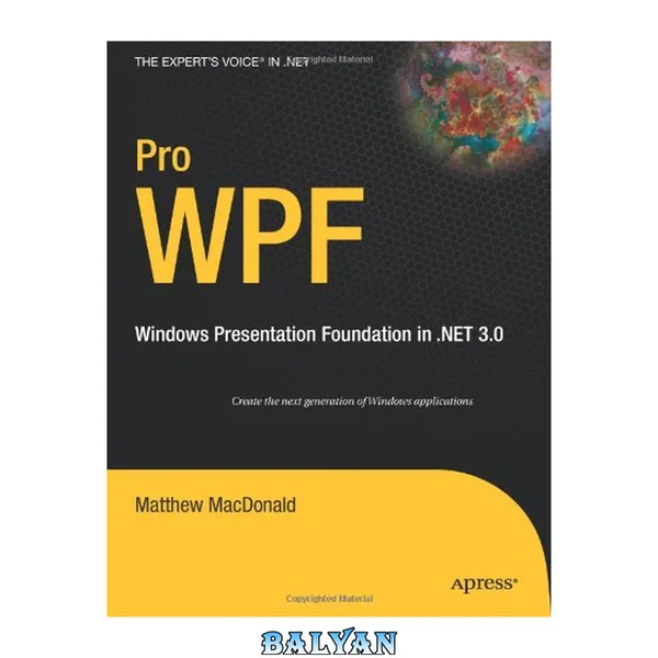 Pro WPF: Windows Presentation Foundation In . NET 3. 0