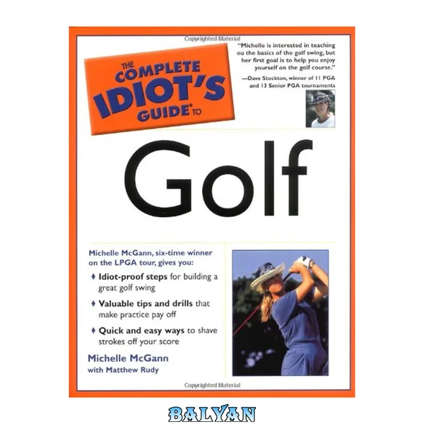The Complete Idiot's Guide to Golf (The Complete Idiot's Guide)