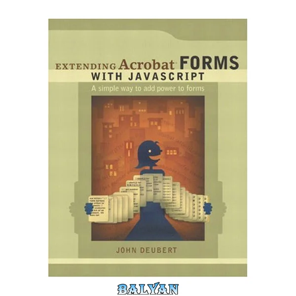 Extending Acrobat Forms with JavaScript