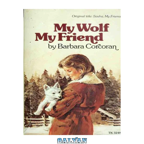 My Wolf My Friend (Sasha, My Friend)