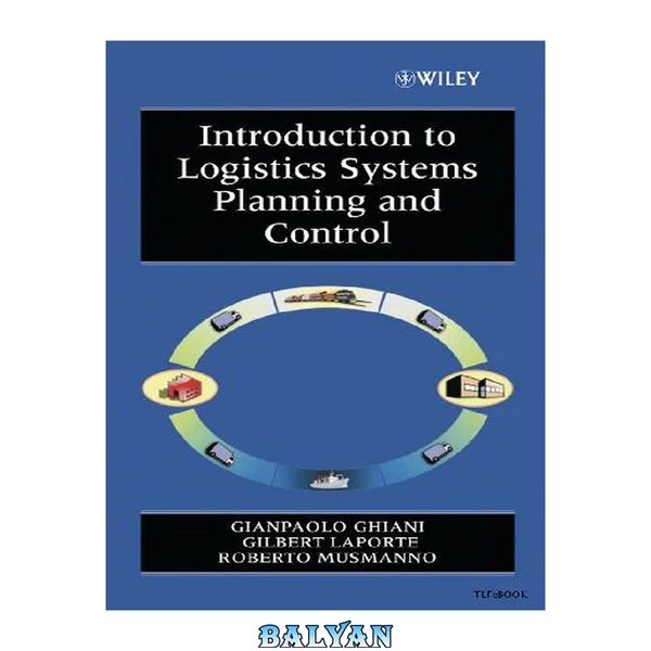 Introduction to Logistics Systems Planning and Control