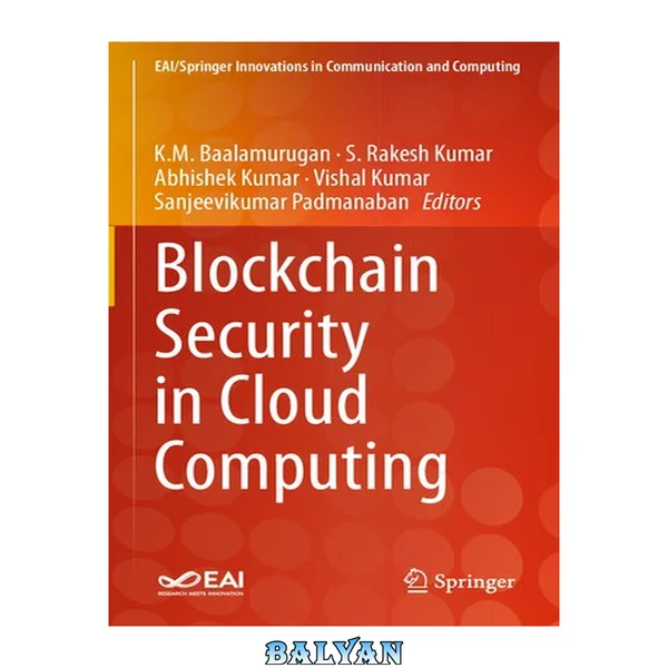 Blockchain Security in Cloud Computing (EAI/Springer Innovations in Communication and Computing)