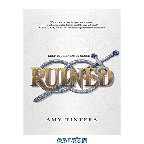 Ruined. Book 1 : a Ruined novel