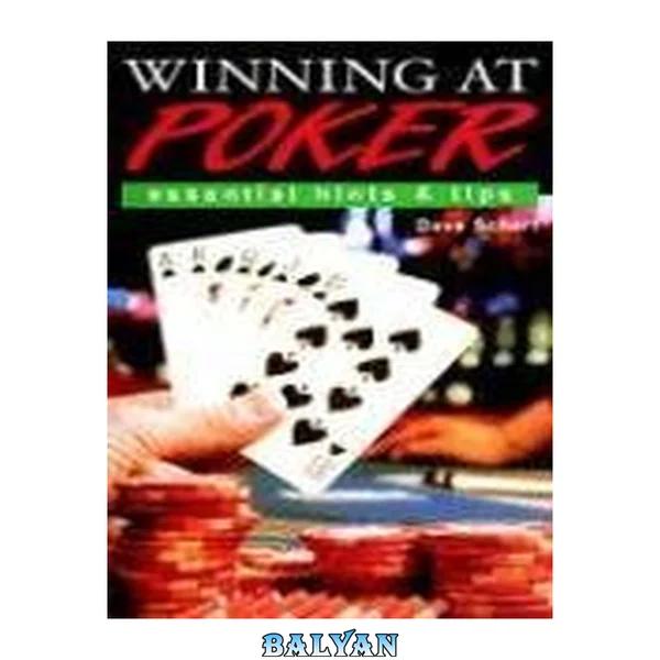 Winning at Poker : Essential Hints and Tips