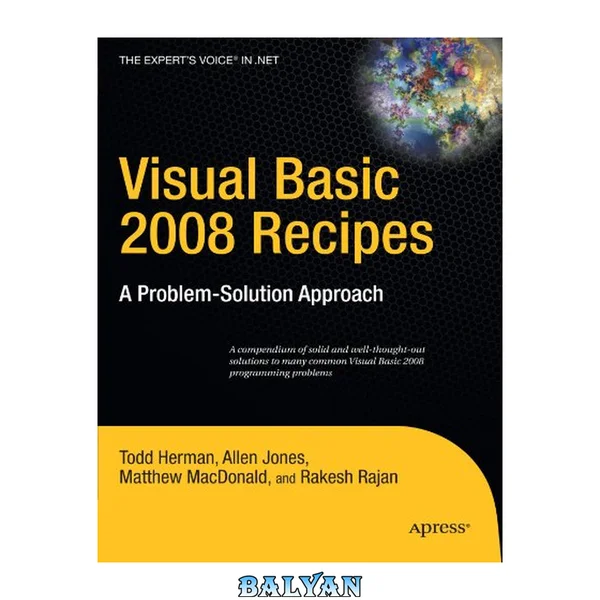 Visual Basic 2008 Recipes: A Problem-Solution Approach (Recipes: a Problem-Solution Approach)