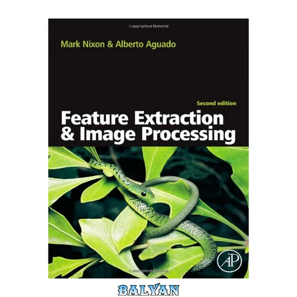 Feature Extraction & Image Processing, Second Edition