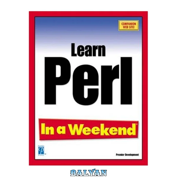 Learn Perl In a Weekend (In a Weekend (Indianapolis, Ind.).)