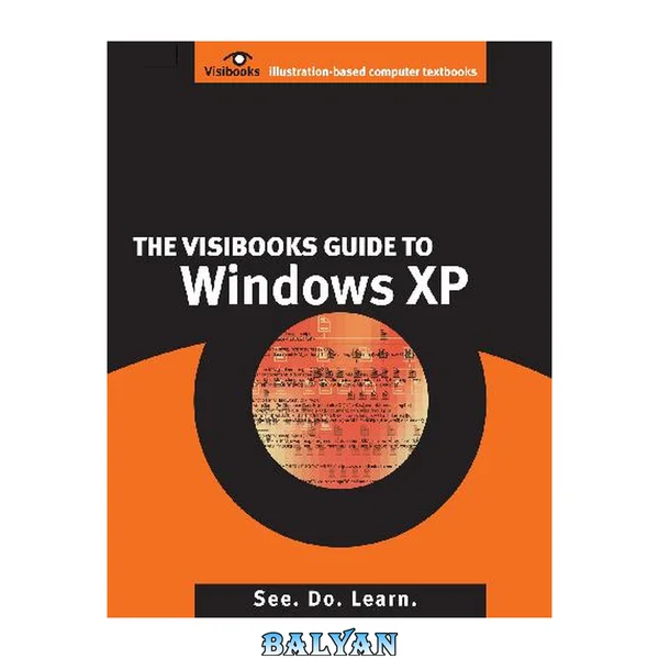 The Visibooks Guide to Windows XP