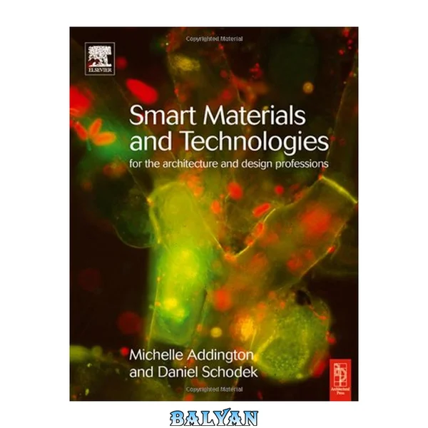 Smart Materials and Technologies in Architecture