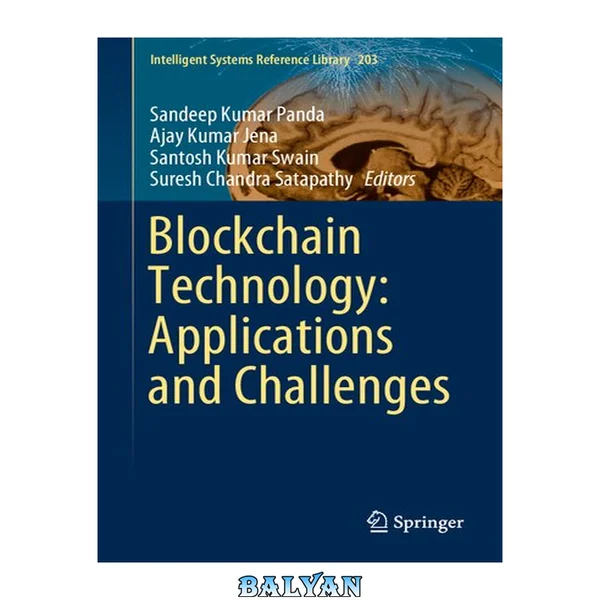 Blockchain Technology: Applications and Challenges (Intelligent Systems Reference Library, 203)