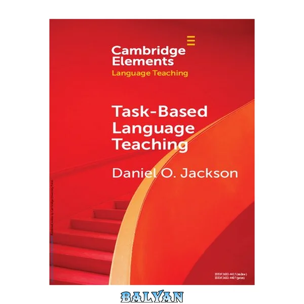 Task-Based Language Teaching (Elements in Language Teaching)