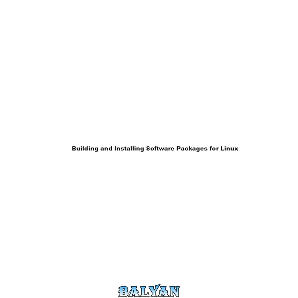 Building and installing software packages for Linux