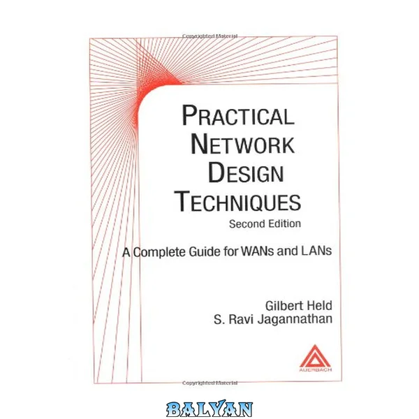 Practical Network Design Techniques: A Complete Guide For WANs and LANs, Second Edition