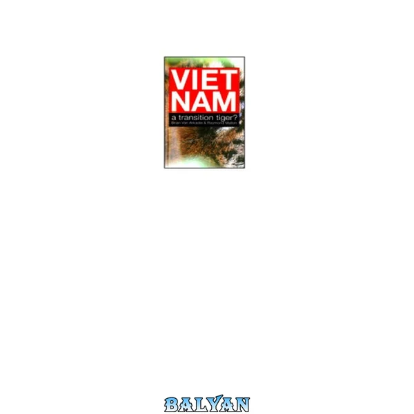 Viet Nam : a transition tiger?