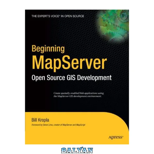 Beginning MapServer: Open Source GIS Development (Expert's Voice in Open Source) (Volume 0)
