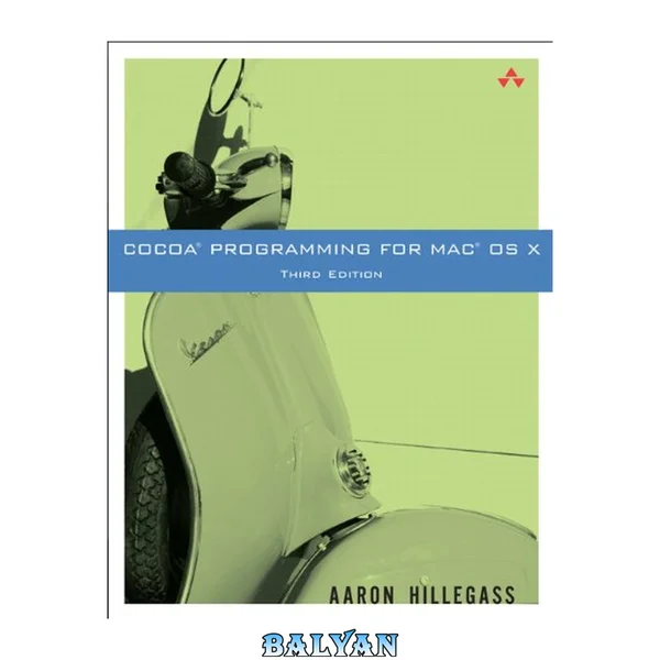 Cocoa(R) Programming for Mac(R) OS X (3rd Edition)