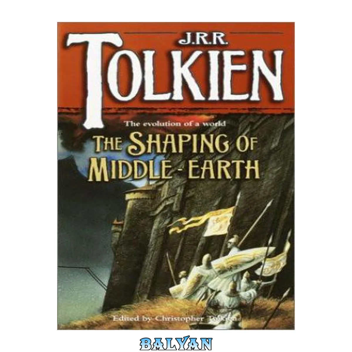 جلد کتاب The Shaping of Middle-Earth: The Quenta, the Ambarkanta and the Annals (The History of Middle-Earth, Vol. 4)